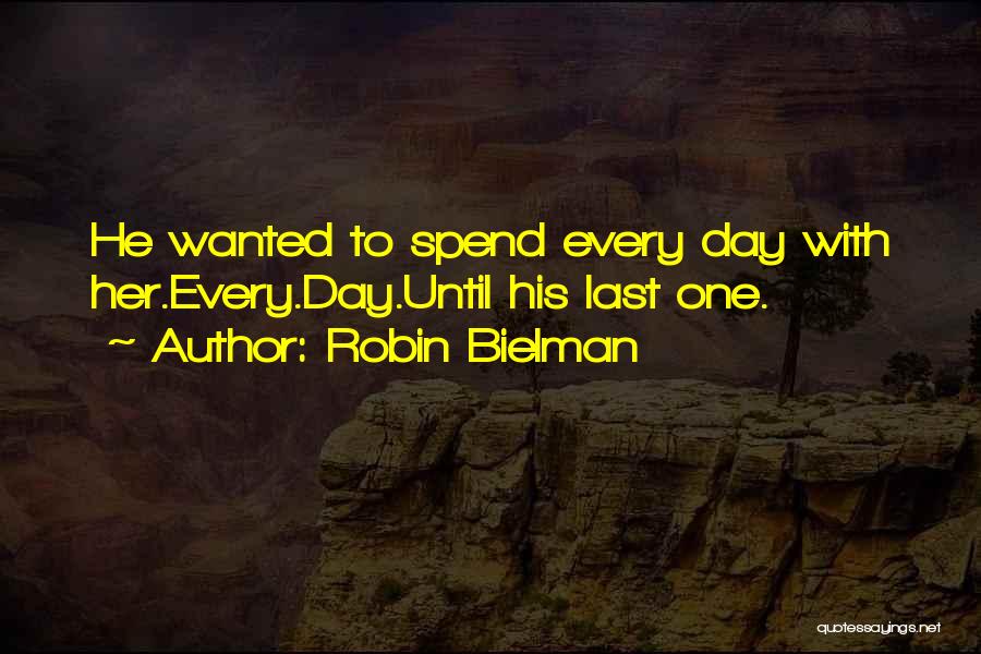 Robin Bielman Quotes 1608571