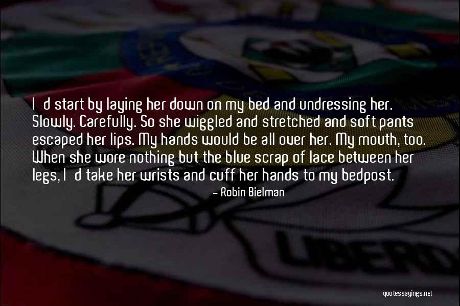 Robin Bielman Quotes 1790430