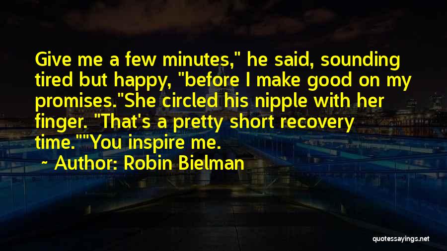Robin Bielman Quotes 2012893