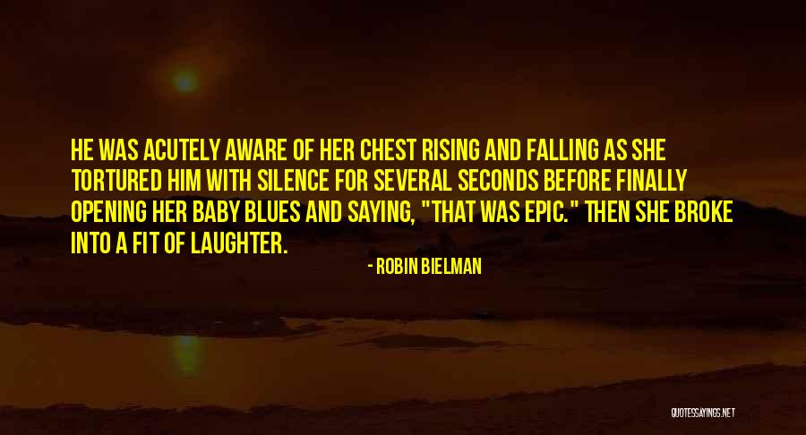 Robin Bielman Quotes 2013603