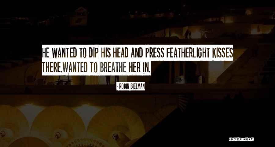 Robin Bielman Quotes 2138500 Robin Bielman Quotes 2138500