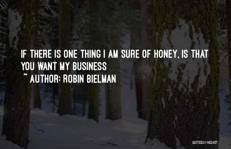 Robin Bielman Quotes 2162396