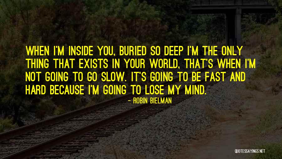 Robin Bielman Quotes 217967