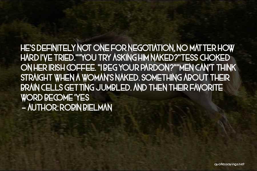 Robin Bielman Quotes 553564