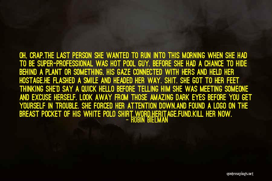 Robin Bielman Quotes 792417 Robin Bielman Quotes 792417