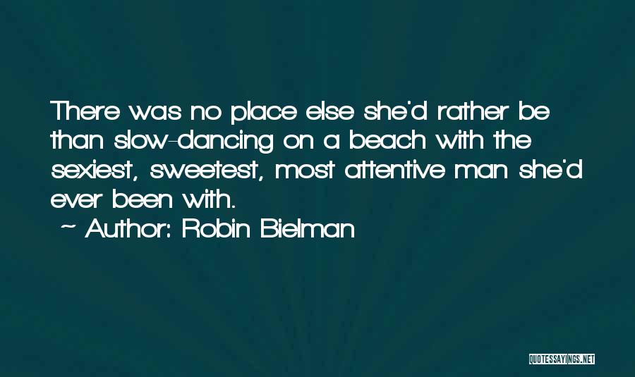 Robin Bielman Quotes 905540