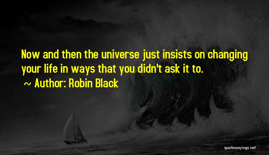 Robin Black Quotes 1512547