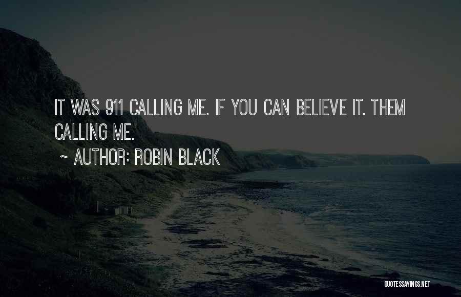 Robin Black Quotes 2082440