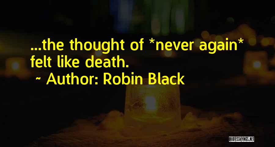 Robin Black Quotes 431315