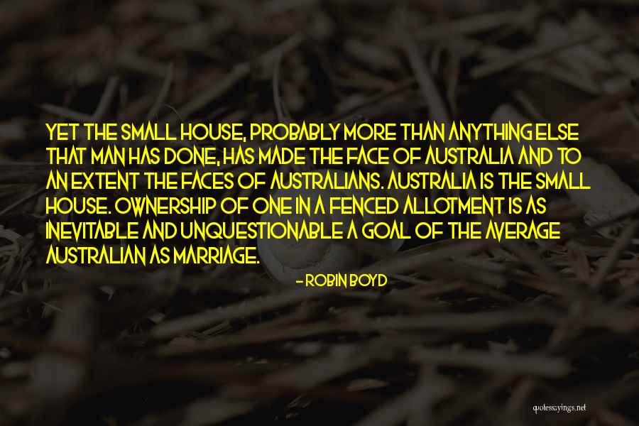 Robin Boyd Quotes 2156855 Robin Boyd Quotes 2156855