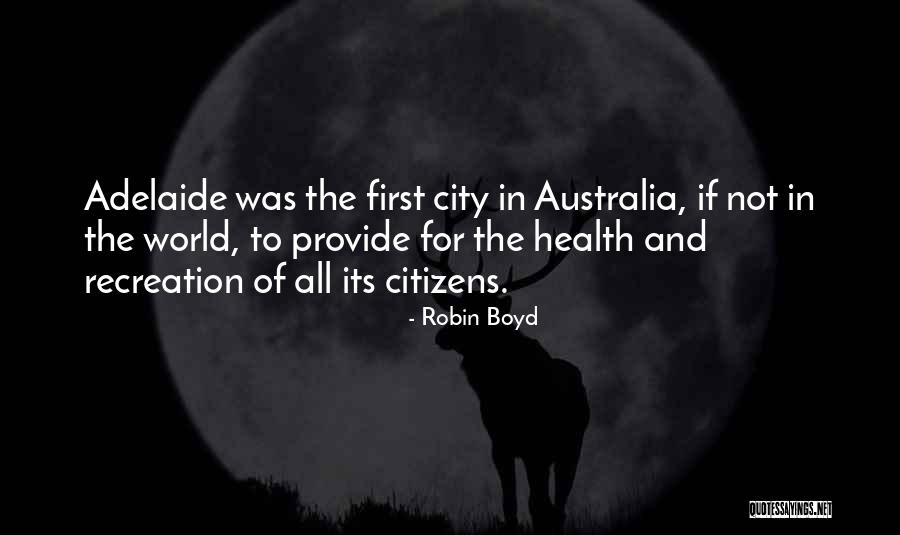 Robin Boyd Quotes 897846 Robin Boyd Quotes 897846