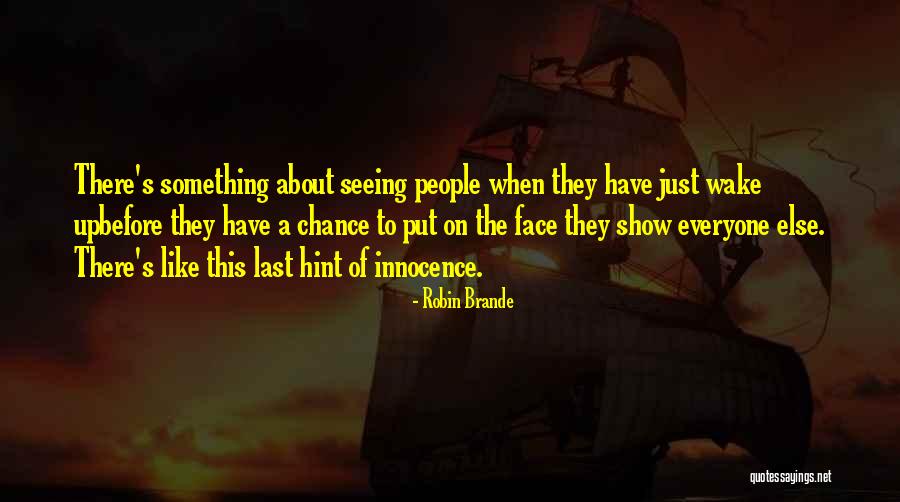 Robin Brande Quotes 1307168 Robin Brande Quotes 1307168