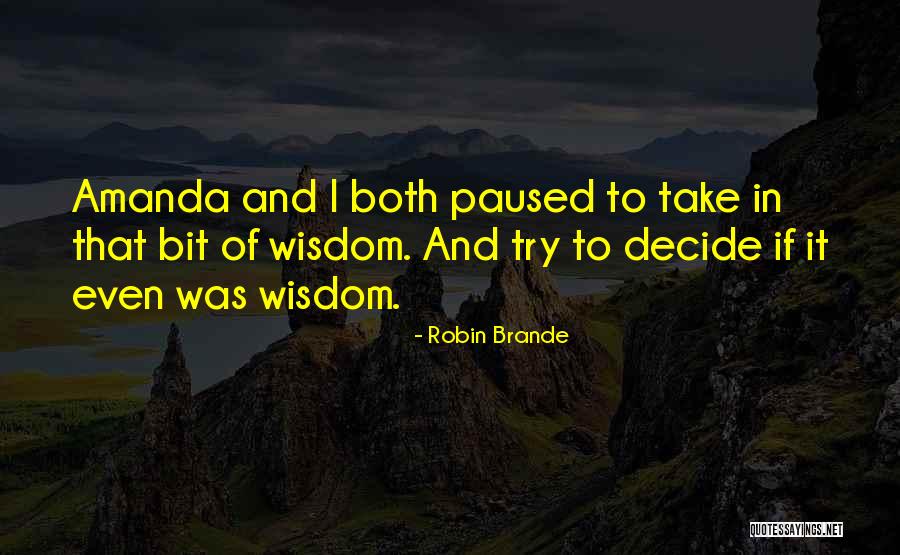 Robin Brande Quotes 1385090