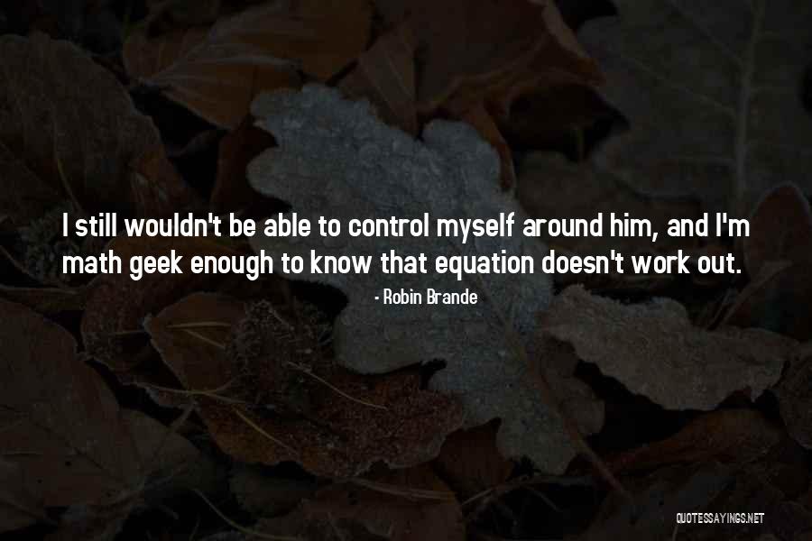 Robin Brande Quotes 1775123 Robin Brande Quotes 1775123