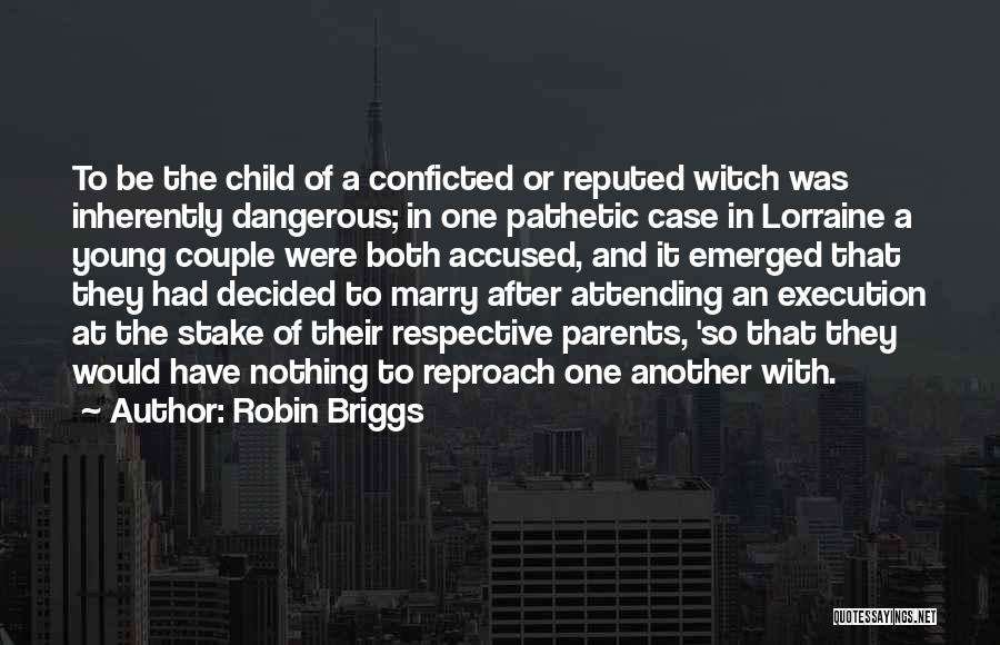 Robin Briggs Quotes 165740