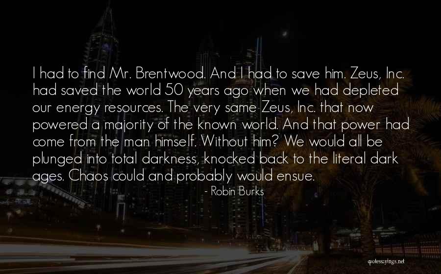 Robin Burks Quotes 889746 Robin Burks Quotes 889746