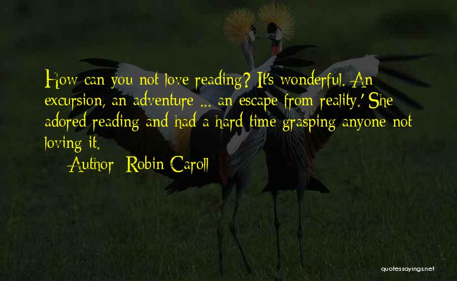 Robin Caroll Quotes 1132876