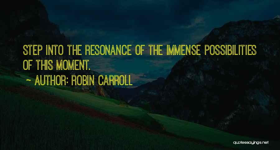 Robin Carroll Quotes 1113817