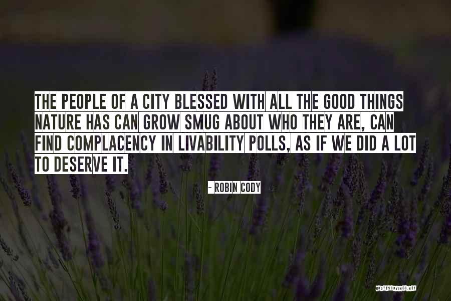 Robin Cody Quotes 1106132 Robin Cody Quotes 1106132