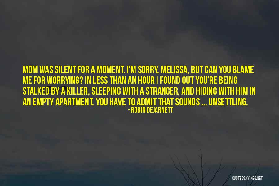 Robin DeJarnett Quotes 423156 Robin DeJarnett Quotes 423156