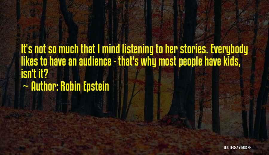 Robin Epstein Quotes 556383