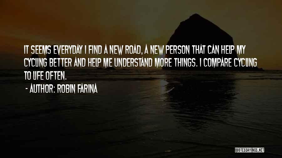 Robin Farina Quotes 1178101