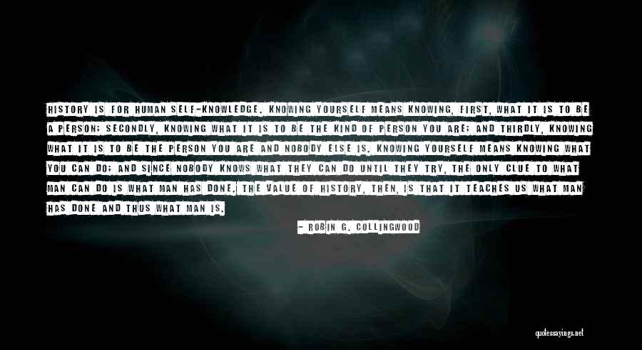 Robin G. Collingwood Quotes 1070250 Robin G. Collingwood Quotes 1070250