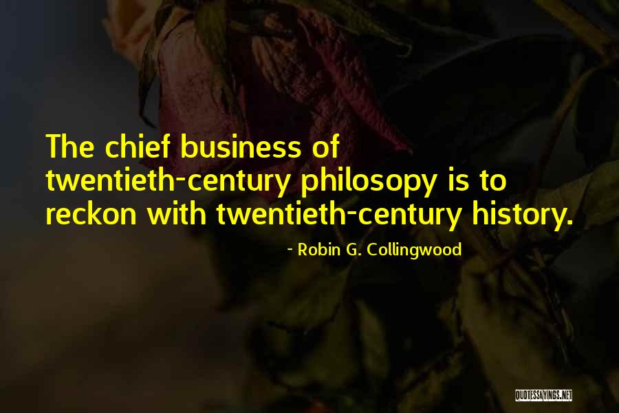 Robin G. Collingwood Quotes 1577943