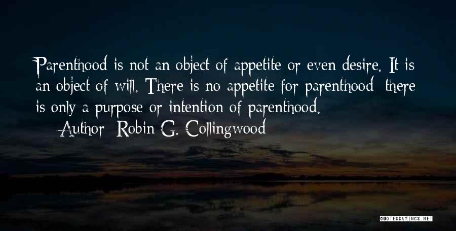 Robin G. Collingwood Quotes 2239238