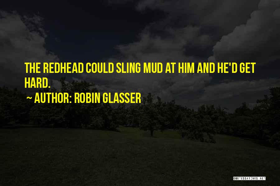 Robin Glasser Quotes 1320426