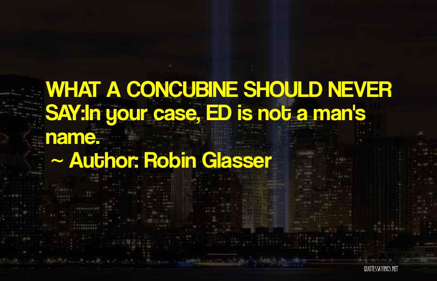 Robin Glasser Quotes 381358