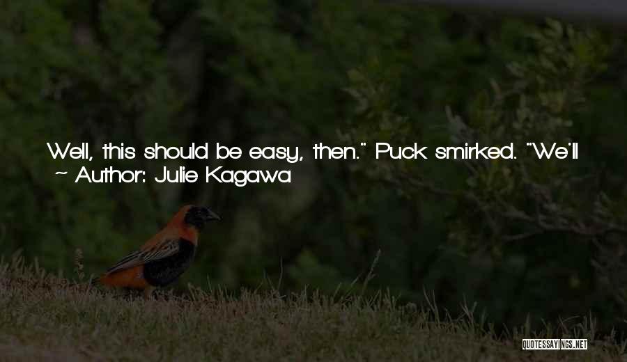 Robin Goodfellow Puck Quotes By Julie Kagawa