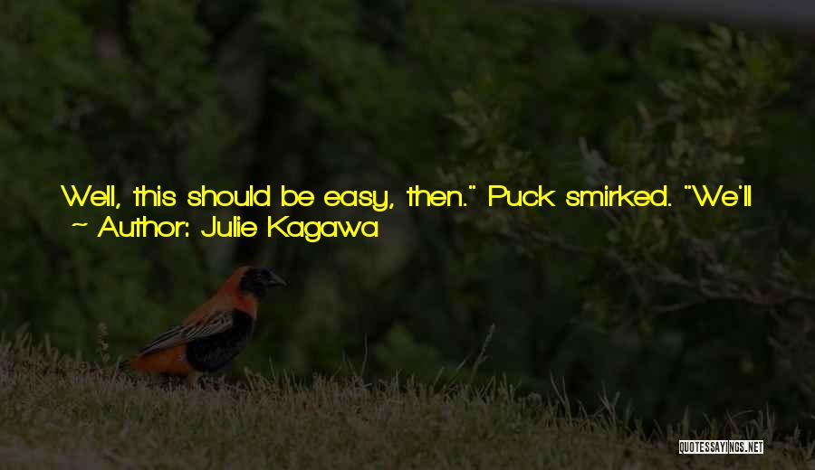 Robin Goodfellow Quotes By Julie Kagawa