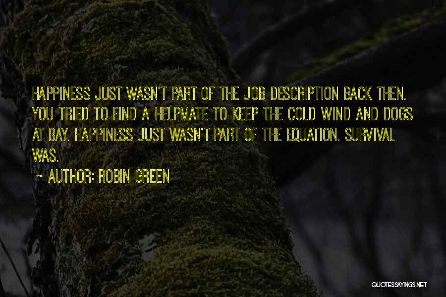 Robin Green Quotes 566703