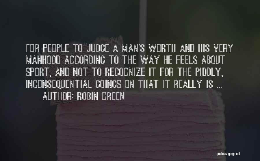 Robin Green Quotes 671384