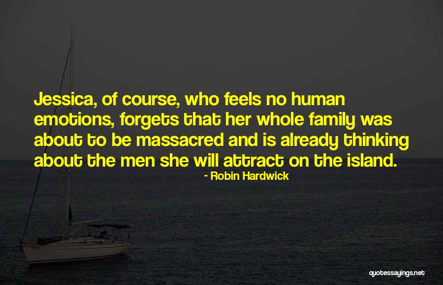 Robin Hardwick Quotes 967135