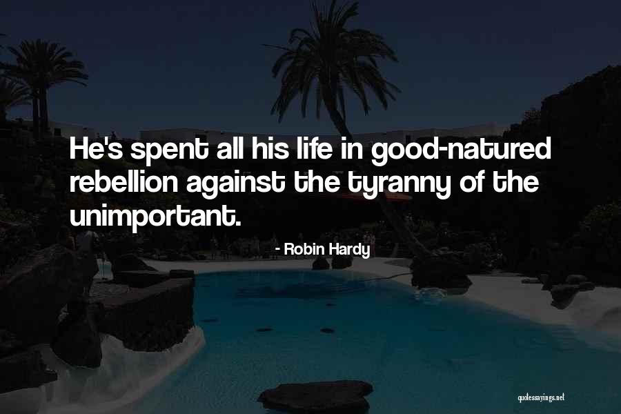 Robin Hardy Quotes 1493339