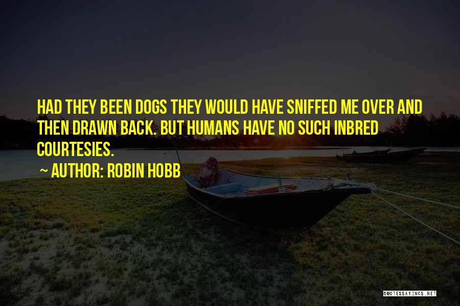 Robin Hobb Farseer Quotes By Robin Hobb