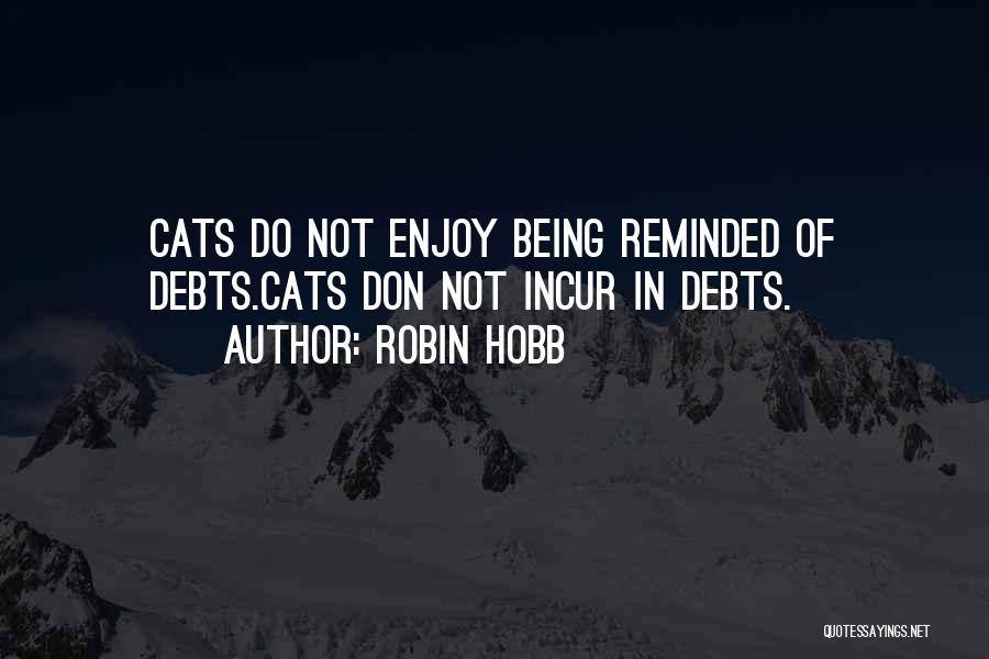 Robin Hobb Quotes 1082526