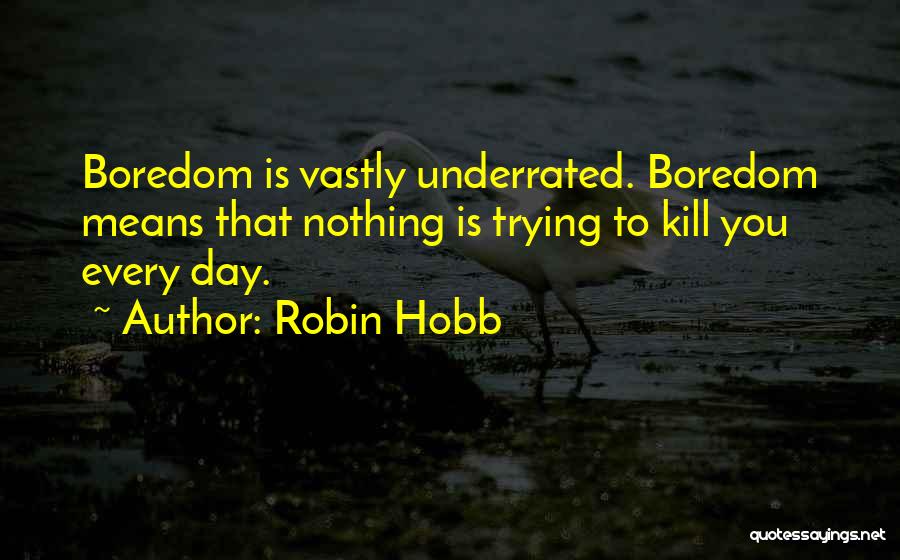 Robin Hobb Quotes 1359561