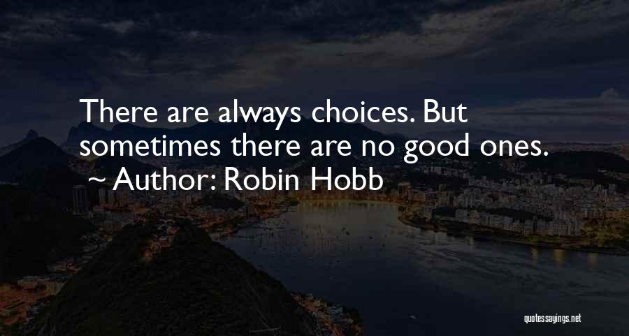 Robin Hobb Quotes 1373212