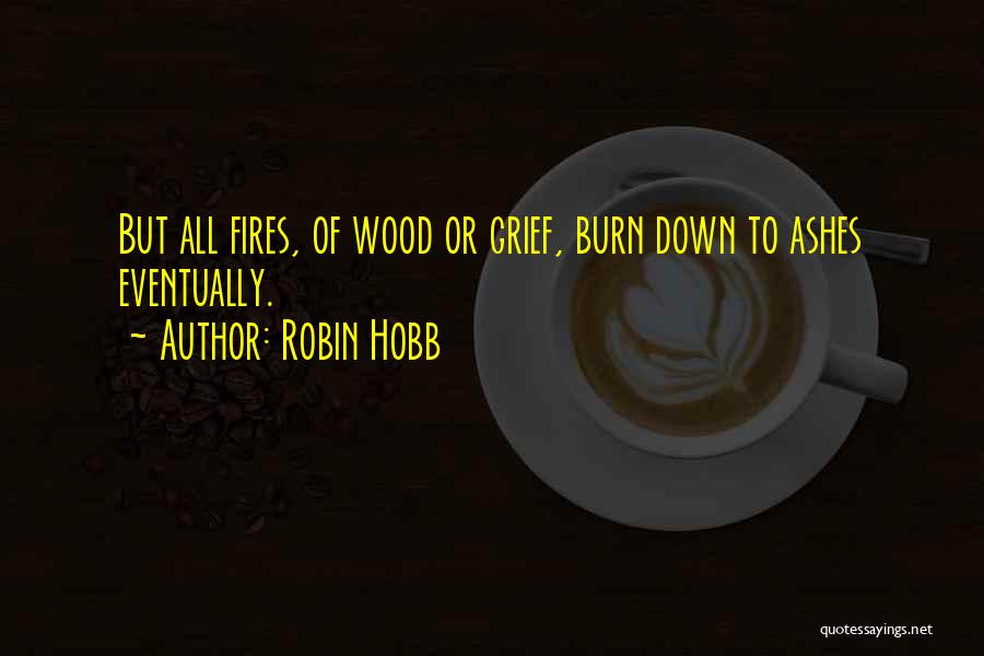 Robin Hobb Quotes 2197797