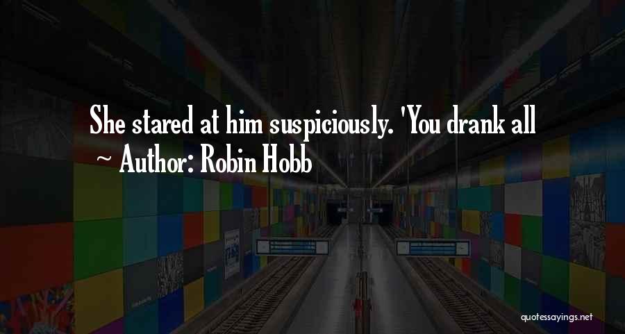 Robin Hobb Quotes 2207616