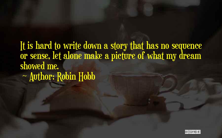 Robin Hobb Quotes 2245941