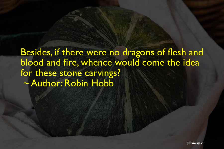 Robin Hobb Quotes 2255315