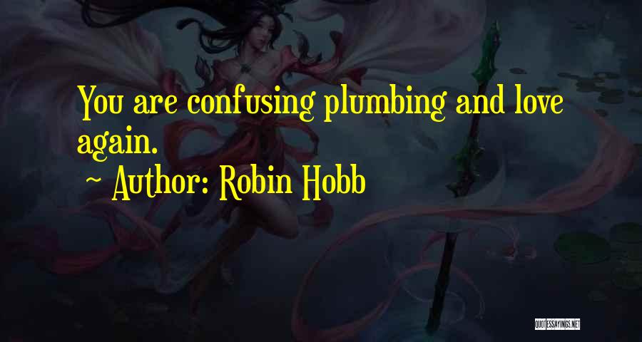 Robin Hobb Quotes 680169