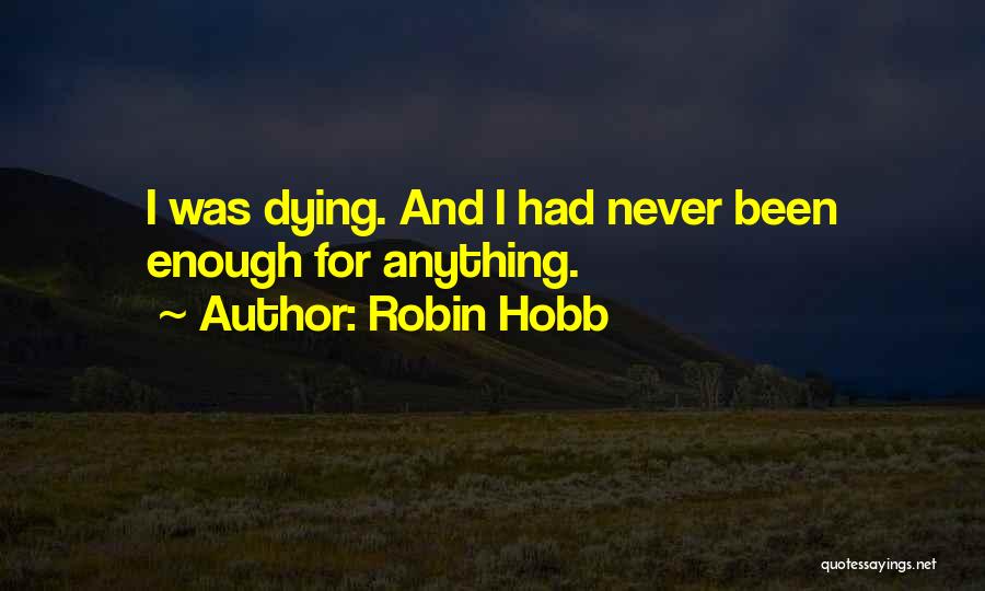 Robin Hobb Quotes 686567