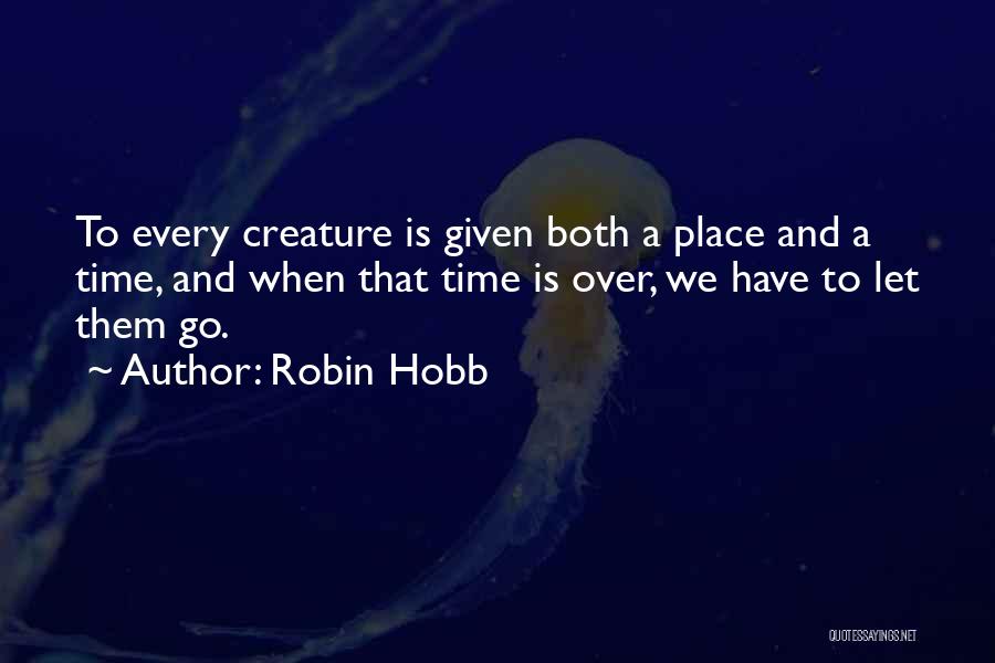 Robin Hobb Quotes 740634