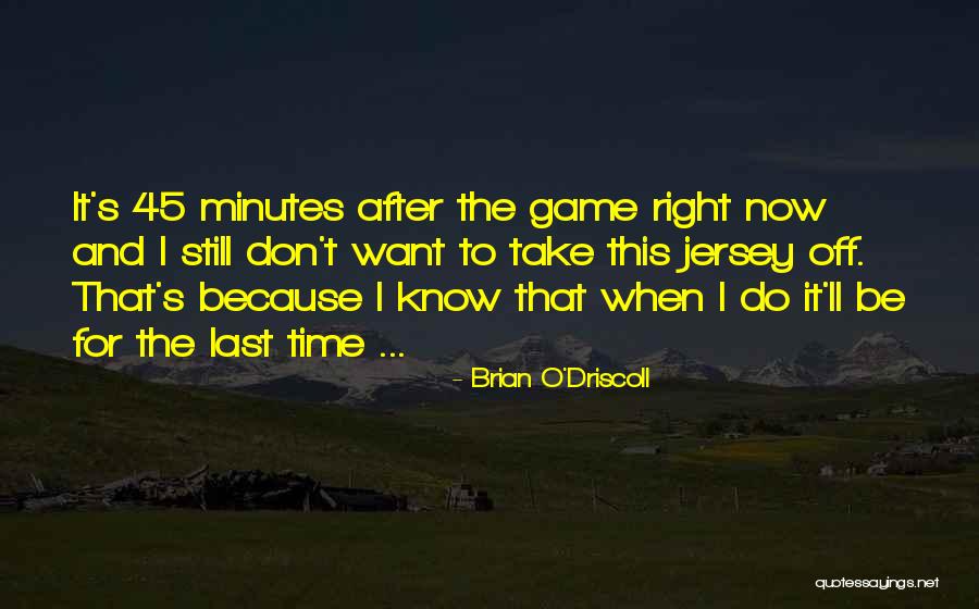 Robin Holy Quotes By Brian O'Driscoll Robin Holy Quotes By Brian O'Driscoll