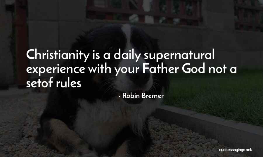 Robin Holy Quotes By Robin Bremer Robin Holy Quotes By Robin Bremer